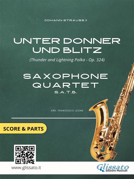 Cover image for Saxophone Quartet sheet music--Unter Donner und Blitz (score & parts)